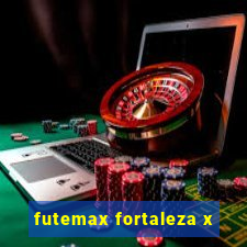 futemax fortaleza x